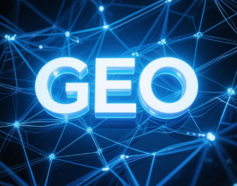 顺德区​GEO优化重塑智能搜索格局，开启数字化推广新方式